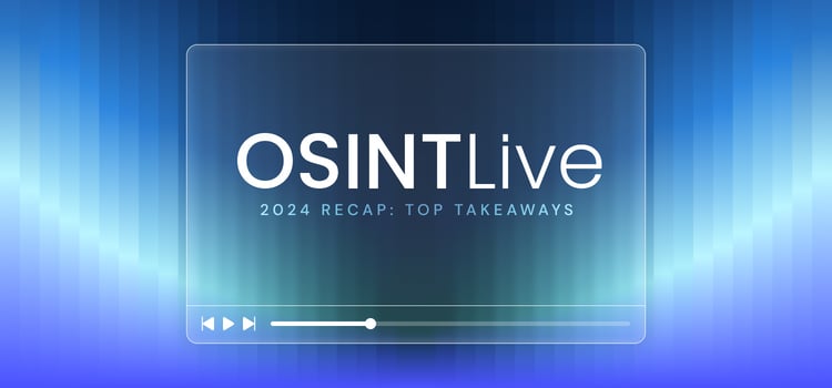 OSINT Live 2024 Recap: Top Takeaways